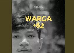 Lirik Lagu Warga 62 Dan Artinya